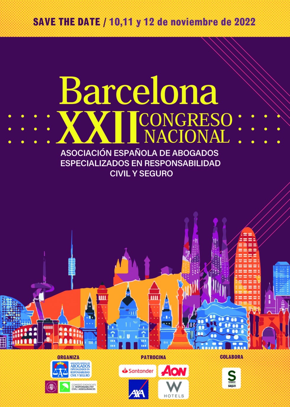 XXII Congreso Nacional de la Asociación de Abogados Especializados en Responsabilidad Civil y Seguro